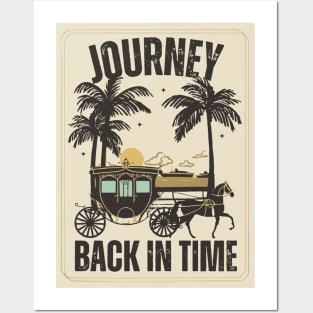 Journey back in time Posters and Art